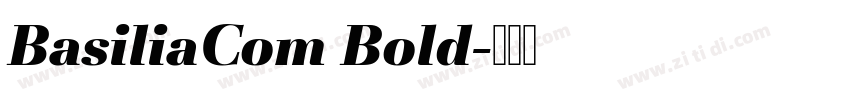 BasiliaCom Bold字体转换